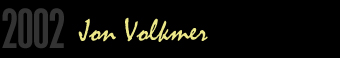 Poet Banner: 2002 winner Jon Volkmer