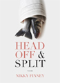 Head Off & Split