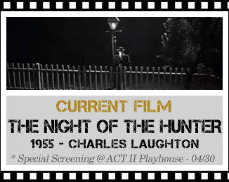 Current Film - The Night of the Hunter