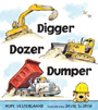 Digger, Dozer, Dumper