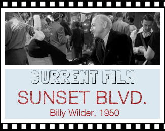 Current Film - Sunset Blvd.