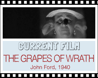 Current Film - The Grapes of Wrath